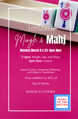 LEE&BIRCH MINGLE + MAHJ